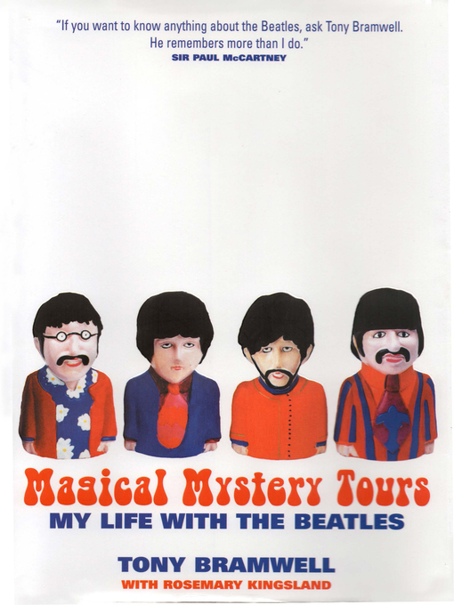 Title details for Magical Mystery Tours by Tony Bramwell - Available